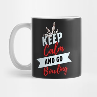 keep calm and go bowling funny bowling players bowlers Mug